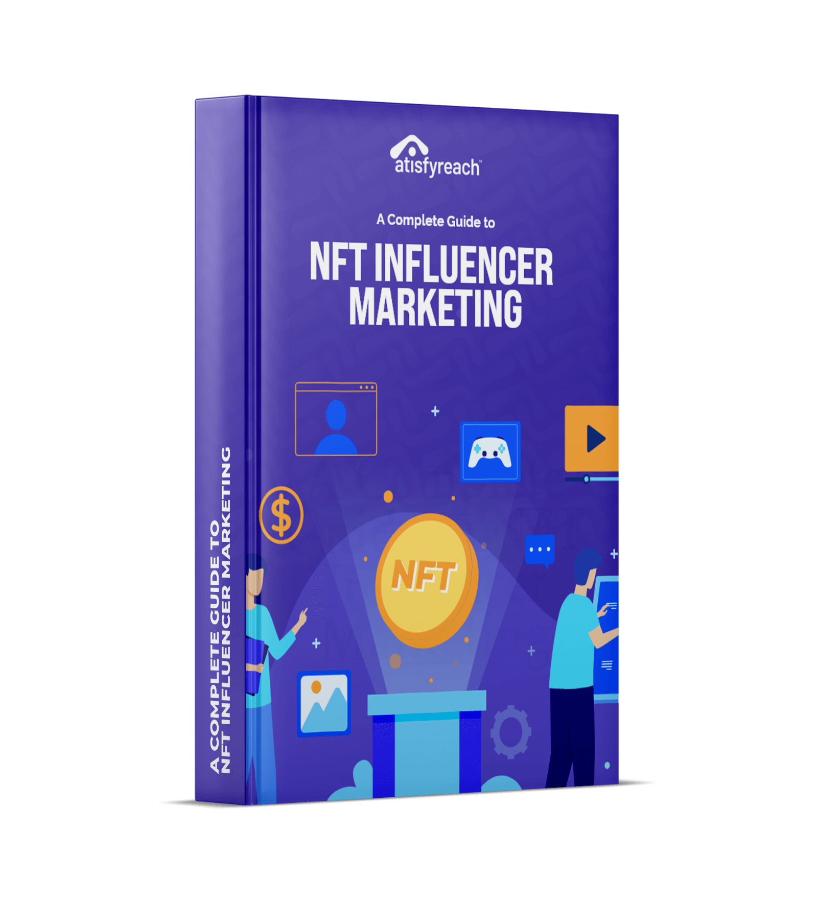 a-complete-guide-to-nft-influencer-marketing-atisfyreach-resources